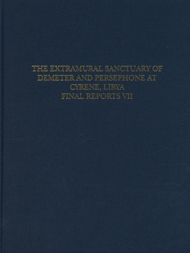 The Extramural Sanctuary of Demeter and Persephone at Cyrene, Libya, Final Reports