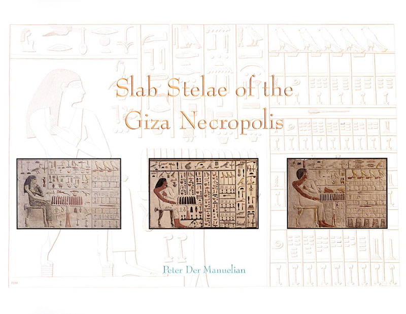 Slab Stelae of the Giza Necropolis