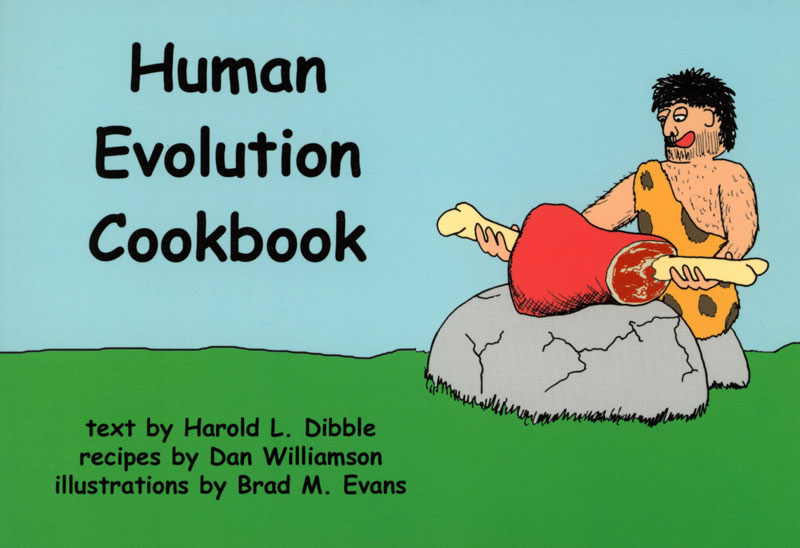 The Human Evolution Cookbook