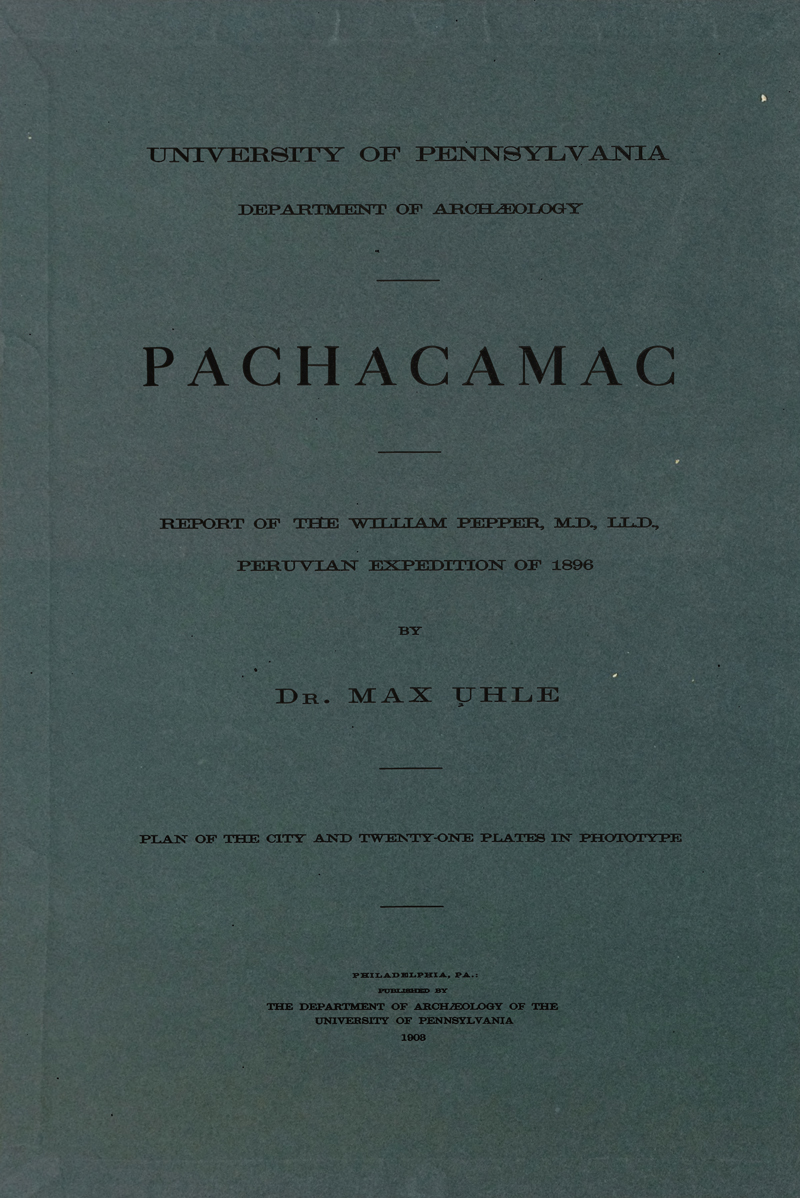 Pachacamac (Pepper-Hearst Peruvian Expedition, 1895–97)