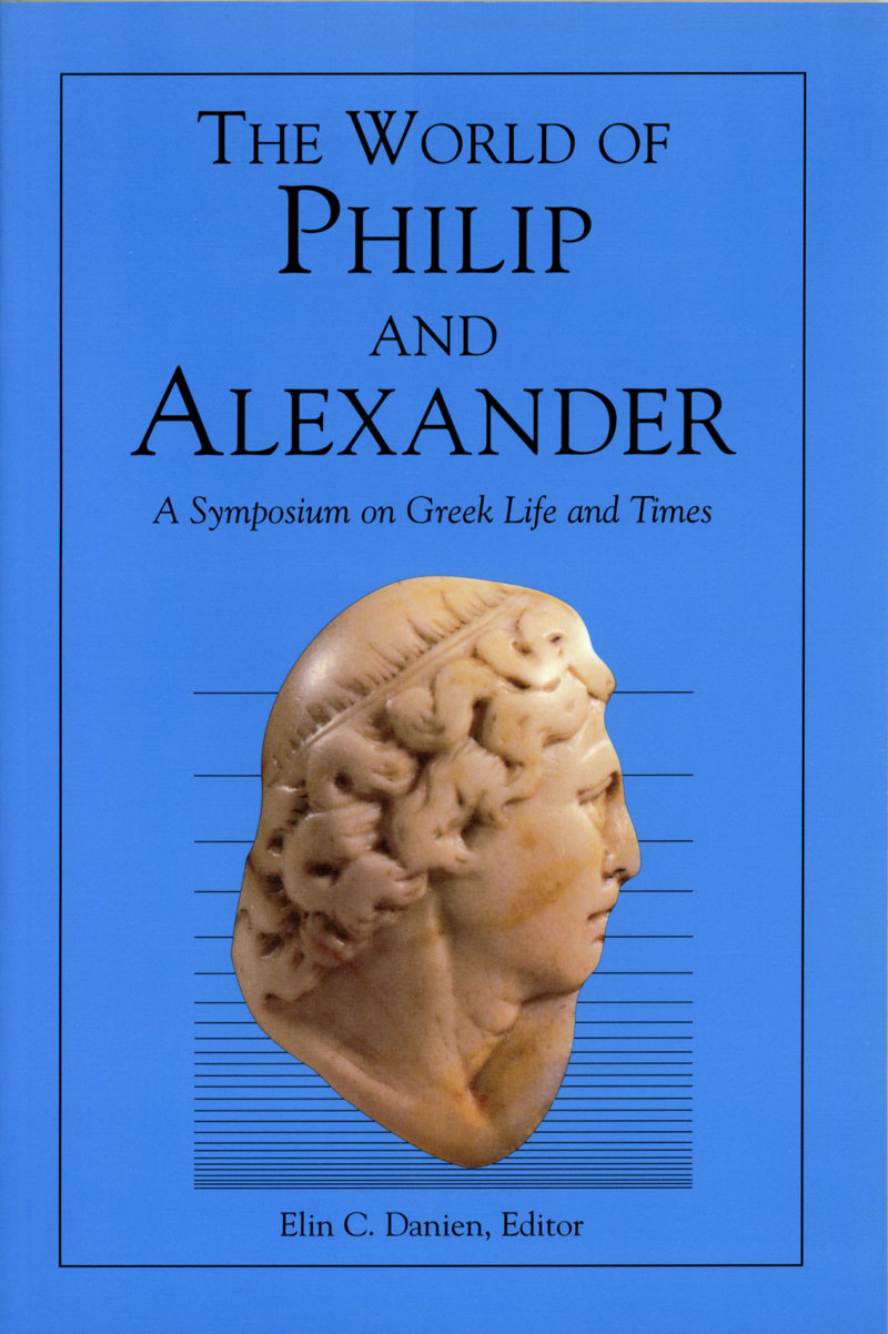 The World of Philip and Alexander