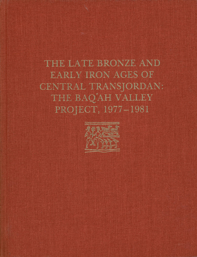 The Late Bronze and Early Iron Ages of Central Transjordan