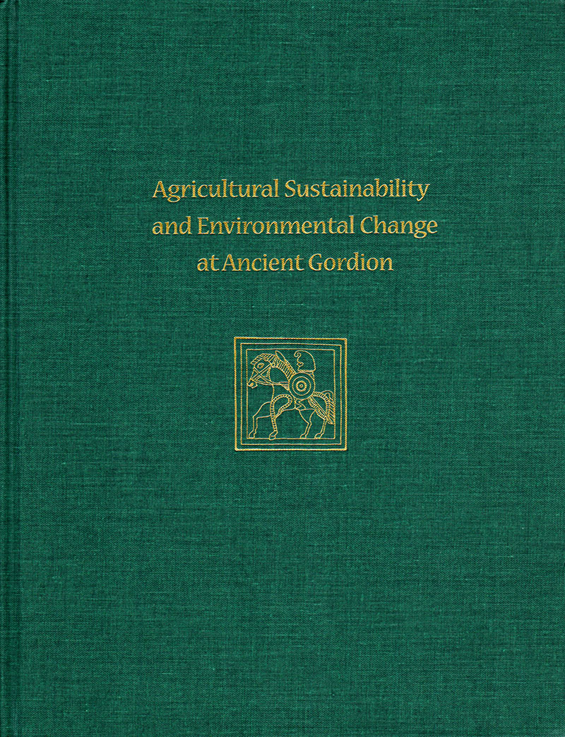 Agricultural Sustainability and Environmental Change at Ancient Gordion